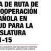 Salud por Derecho presenta la Hoja de Ruta de la Cooperación Española en Salud